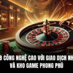 Sin88 - Nhà cái thể thao trực tuyến hàng đầu Singapore 58 Sin88 Công Nghệ Cao Với Giao Dịch Nhanh Và Kho Game Phong Phú