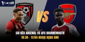 Soi kèo Arsenal vs AFC Bournemouth | 18:30 – 11/04 Ngoại hạng Anh 13 Soi kèo Arsenal vs AFC Bournemouth | 18:30 – 11/04 Ngoại hạng Anh