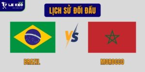 Lịch sử đối đầu Brazil vs Morocco | Sự chênh lệch và bất ngờ thú vị 8 Lịch sử đối đầu Brazil vs Morocco | Sự chênh lệch và bất ngờ thú vị