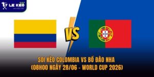 Soi kèo Colombia vs Bồ Đào Nha (08h00 ngày 28/06 – World Cup 2026) 8 Soi kèo Colombia vs Bồ Đào Nha (08h00 ngày 28/06 – World Cup 2026)